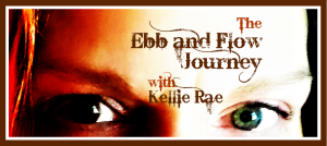 The ebb and flow with Kellie Rae